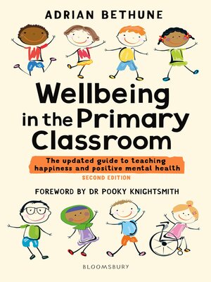 cover image of Wellbeing in the Primary Classroom